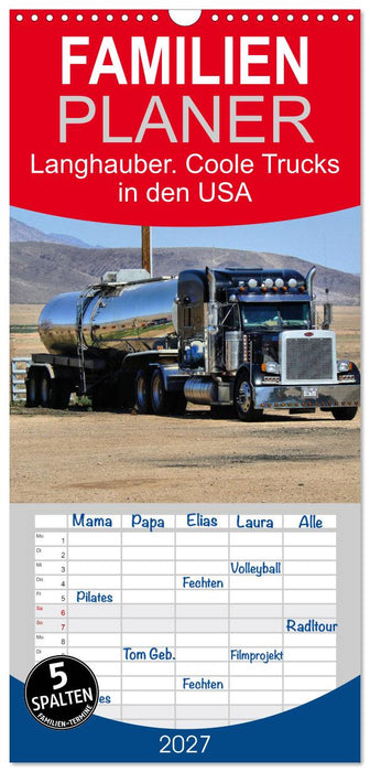 Langhauber. Coole Trucks in den USA (CALVENDO Familienplaner 2027)