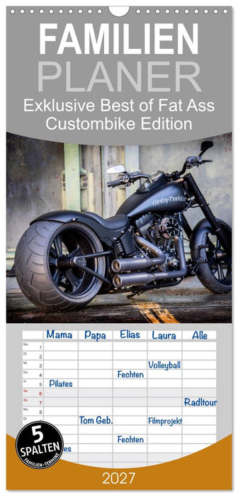 Exklusive Best of Fat Ass Custombike Edition, feinste Harleys mit fettem Hintern (CALVENDO Familienplaner 2027)
