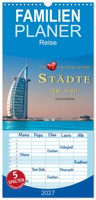 Die 12 meistbesuchten Städte der Welt (CALVENDO Familienplaner 2027)