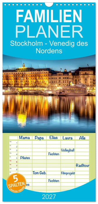 Stockholm - Venedig des Nordens (CALVENDO Familienplaner 2027)