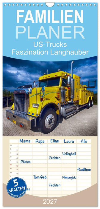 US-Trucks. Faszination Langhauber (CALVENDO Familienplaner 2027)
