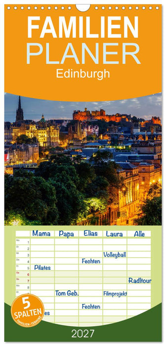 Edinburgh - Impressionen aus der schottischen Hauptstadt (CALVENDO Familienplaner 2027)