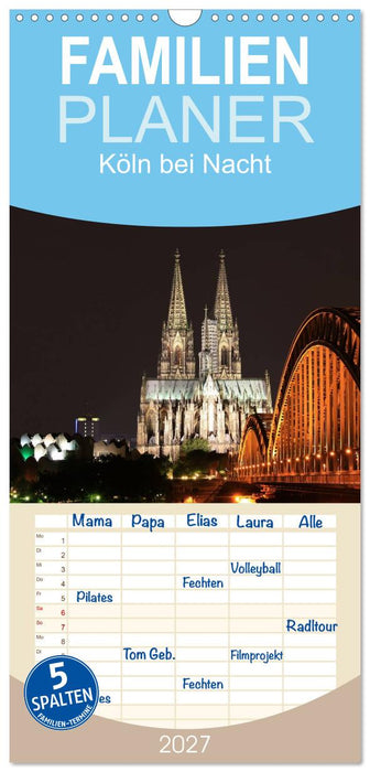 Köln bei Nacht (CALVENDO Familienplaner 2027)