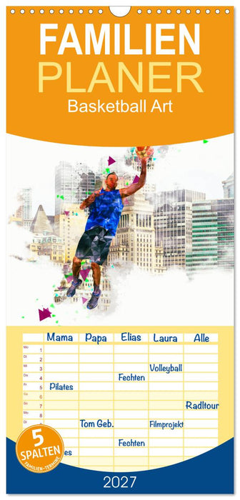 Basketball Art (CALVENDO Familienplaner 2027)