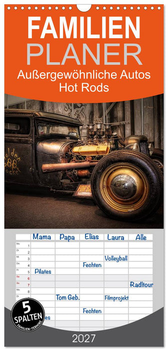 Außergewöhnliche Autos - Hot Rods (CALVENDO Familienplaner 2027)