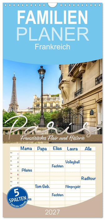 PARIS Französisches Flair und Historie (CALVENDO Familienplaner 2027)