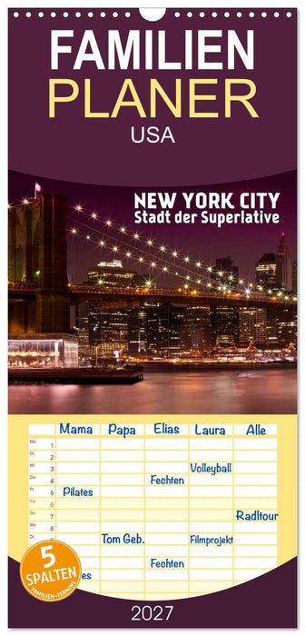 NEW YORK CITY Stadt der Superlative (CALVENDO Familienplaner 2027)