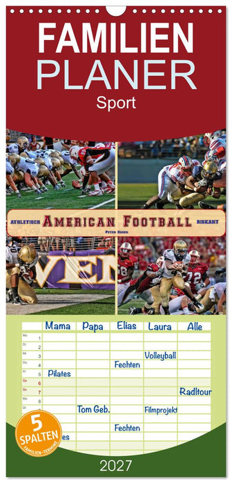 American Football - athletisch und riskant (CALVENDO Familienplaner 2027)