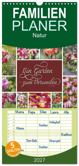 Ein Garten, der zum Verweilen einlädt (CALVENDO Familienplaner 2027)