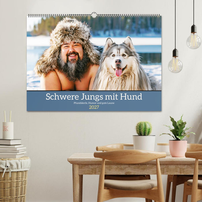 Schwere Jungs mit Hund. Pfundskerle, Humor und gute Laune (CALVENDO Wandkalender 2027)