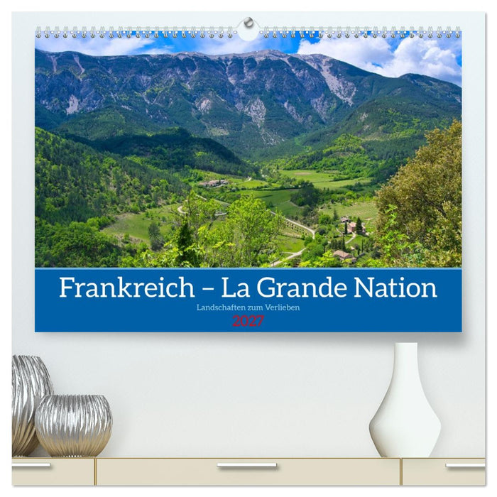 Frankreich – Landschaften zum Verlieben (CALVENDO Premium Wandkalender 2027)