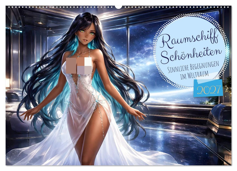 Raumschiff Schönheiten (CALVENDO Wandkalender 2027)