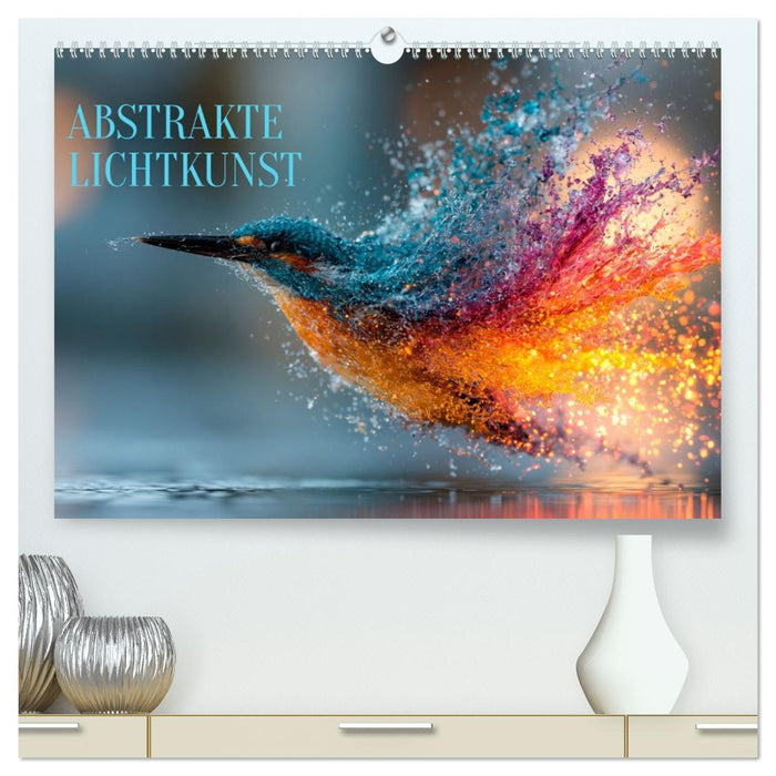 Abstrakte Lichtkunst (CALVENDO Premium Wandkalender 2027)