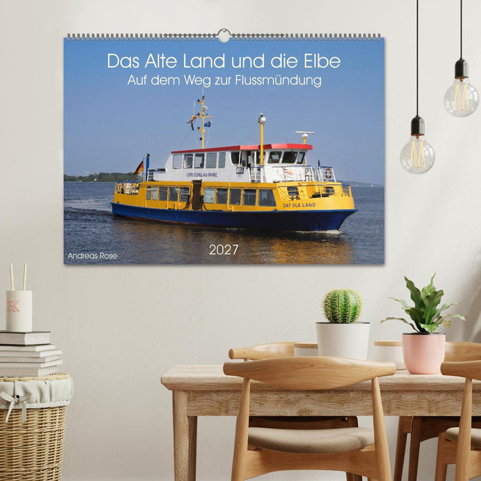 Das Alte Land und die Elbe. Auf dem Weg zur Flussmündung (CALVENDO Wandkalender 2027)