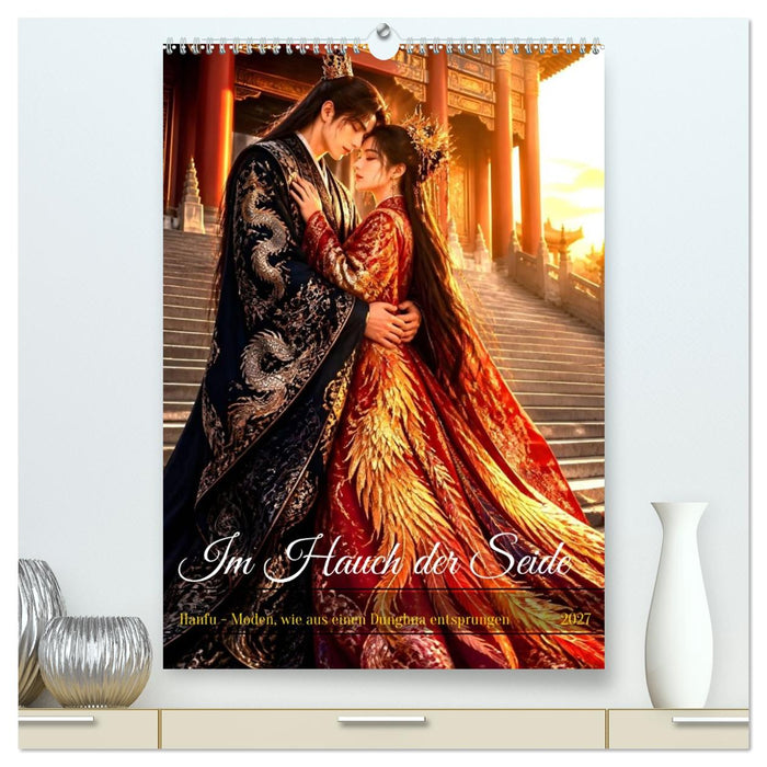 Im Hauch der Seide (CALVENDO Premium Wandkalender 2027)