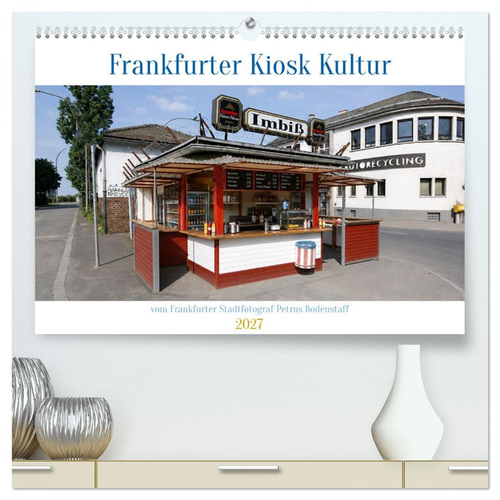 Frankfurter Kiosk Kultur (CALVENDO Premium Wandkalender 2027)