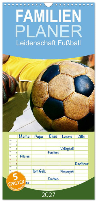 Leidenschaft Fußball (CALVENDO Familienplaner 2027)