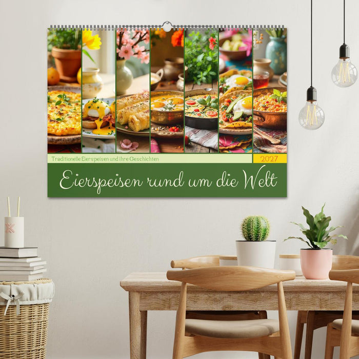 Eierspeisen rund um die Welt - Traditionelle Eierspeisen und ihre Geschichten (CALVENDO Wandkalender 2027)