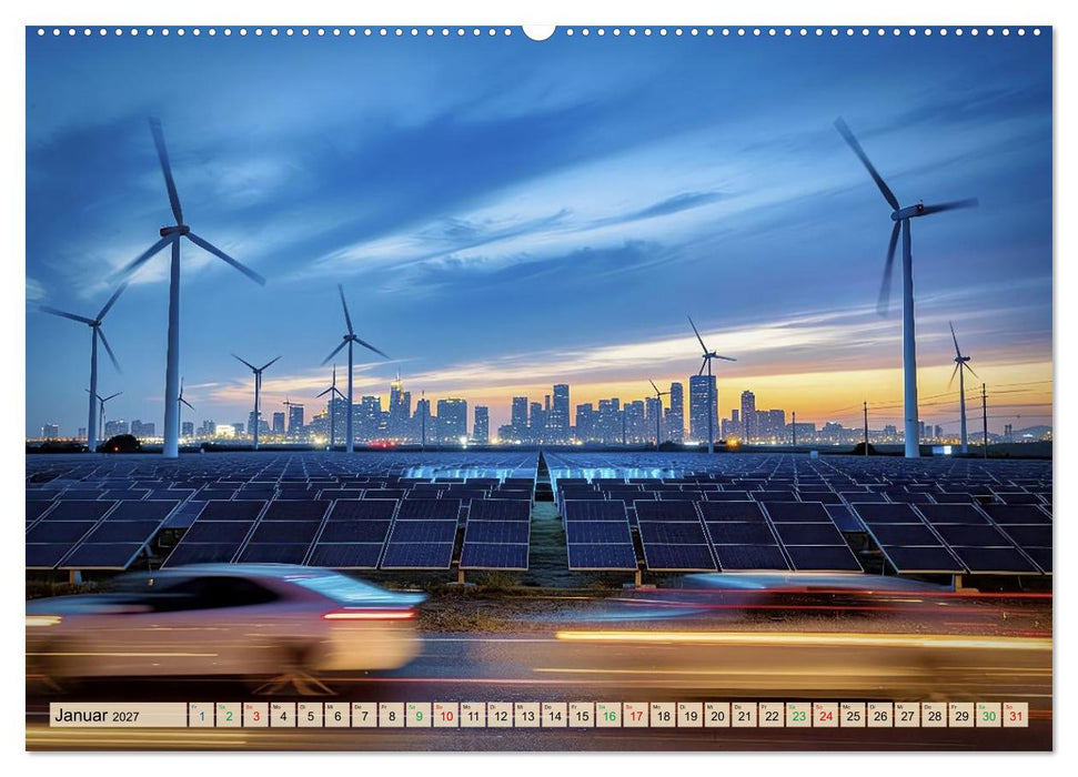 Erneuerbare Energien sind die Zukunft (CALVENDO Wandkalender 2027)