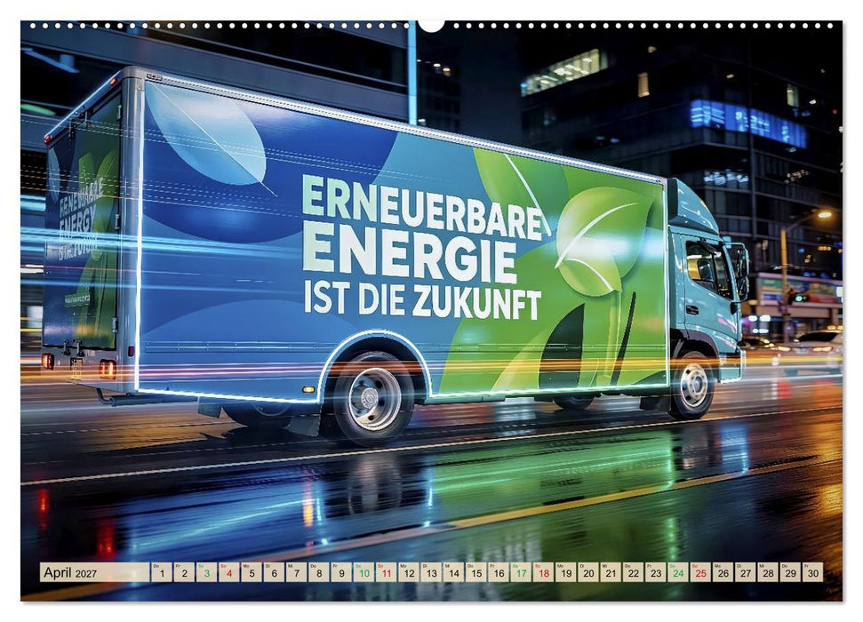 Erneuerbare Energien sind die Zukunft (CALVENDO Wandkalender 2027)