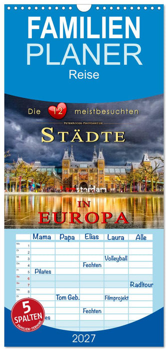 Die 12 meistbesuchten Städte in Europa (CALVENDO Familienplaner 2027)