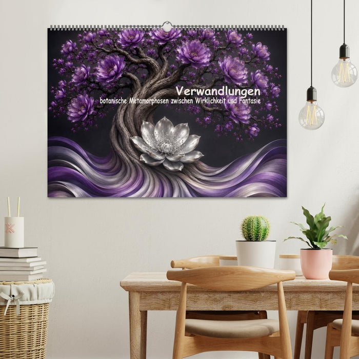 Verwandlungen der Natur, botanische Metamorphosen zwischen Wirklichkeit und Fantasie (CALVENDO Wandkalender 2027)