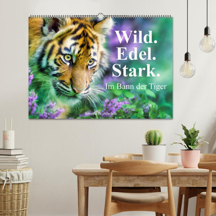 Wild.Edel.Stark. - Im Bann der Tiger (CALVENDO Wandkalender 2027)