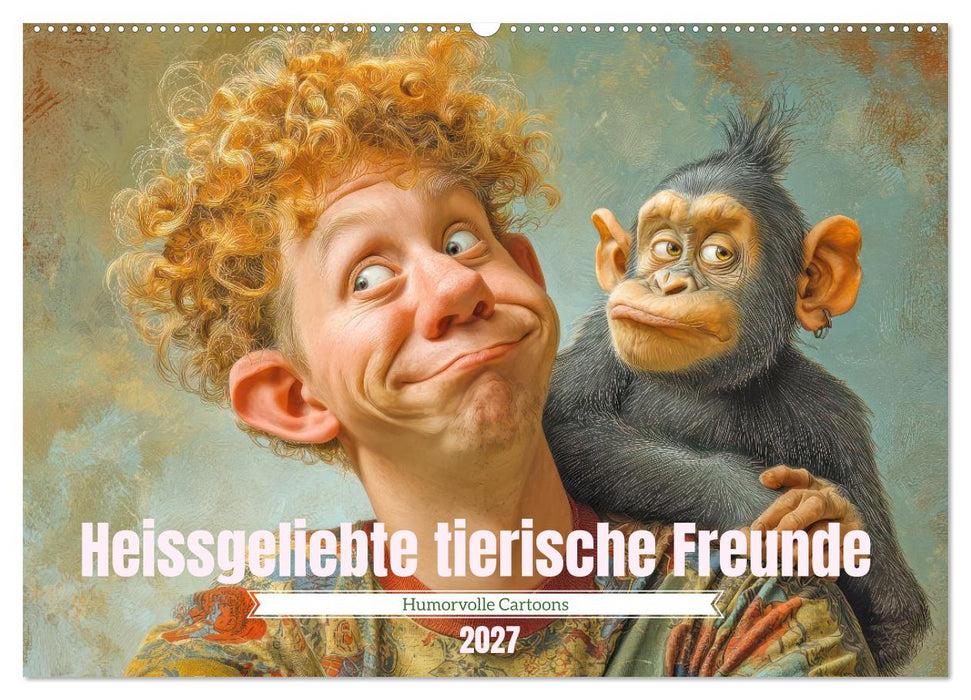 Heissgeliebte tierische Freunde - Humorvolle Cartoons (CALVENDO Wandkalender 2027)