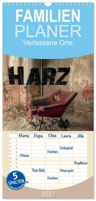 Verlassene Orte im Harz (CALVENDO Familienplaner 2027)