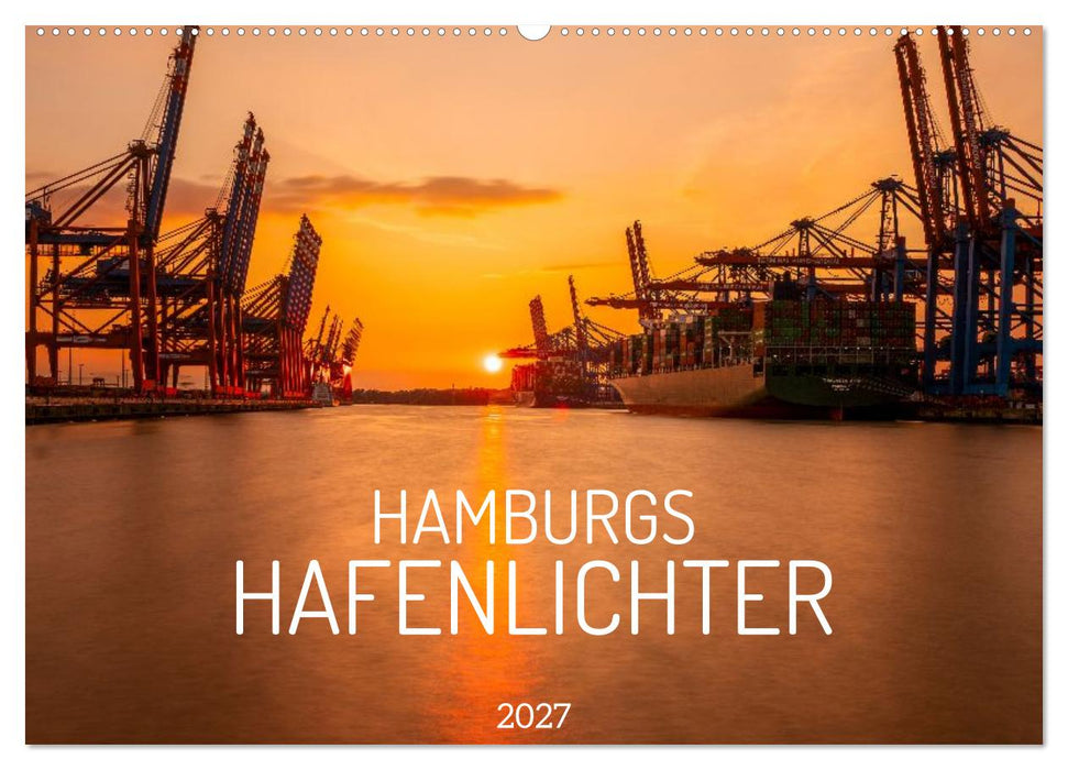 Hamburgs Hafenlichter (CALVENDO Wandkalender 2027)