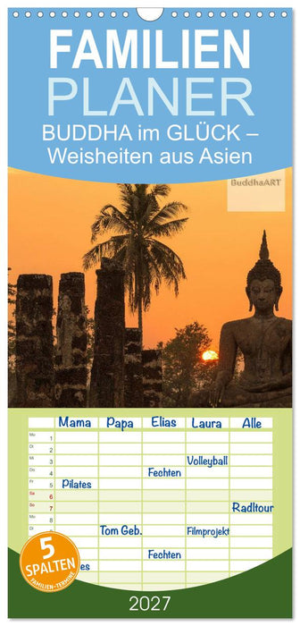 BUDDHA im GLÜCK – Weisheiten aus Asien (CALVENDO Familienplaner 2027)