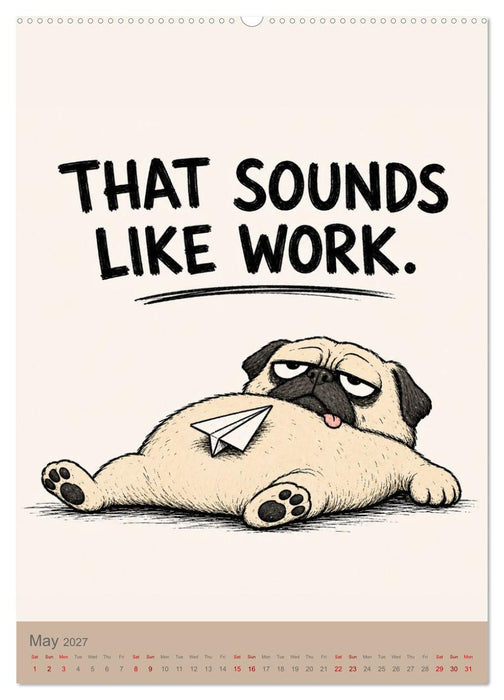 The office pug mastering the art of looking busy (CALVENDO Monthly Calendar 2027)