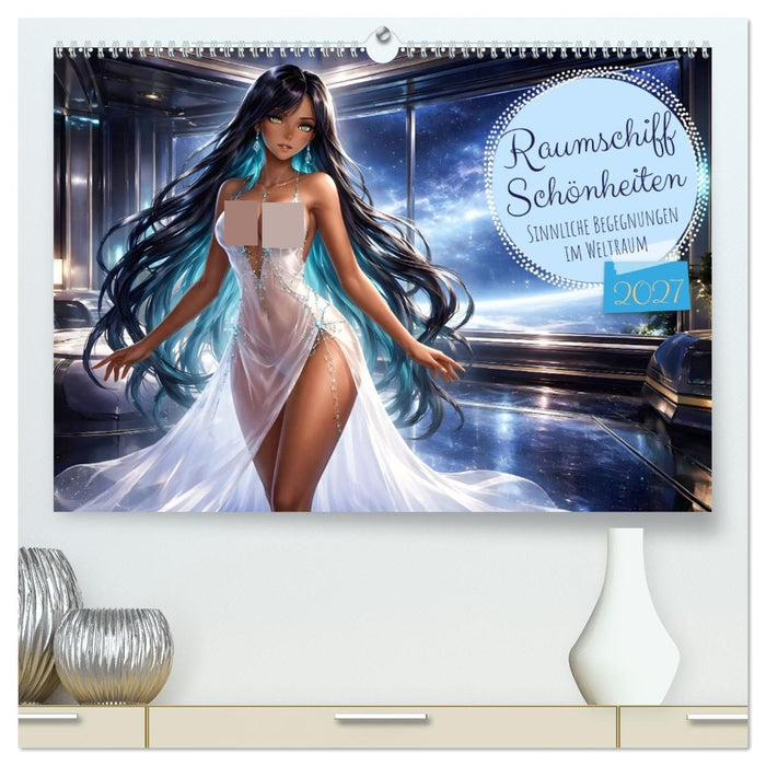 Raumschiff Schönheiten (CALVENDO Premium Wandkalender 2027)
