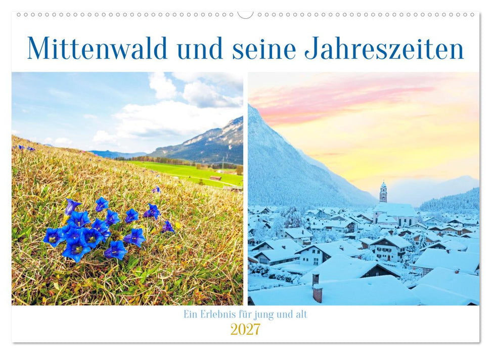 Mittenwald und seine Jahreszeiten (CALVENDO Wandkalender 2027)