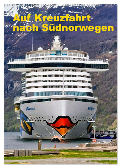 Auf Kreuzfahrt nach Südnorwegen (CALVENDO Wandkalender 2027)
