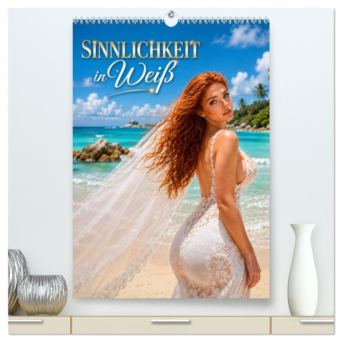 Sinnlichkeit in Weiß (CALVENDO Premium Wandkalender 2027)