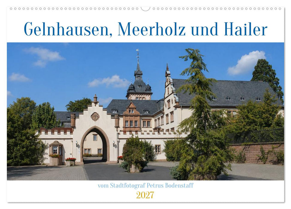 Gelnhausen Meerholz und Hailer (CALVENDO Wandkalender 2027)