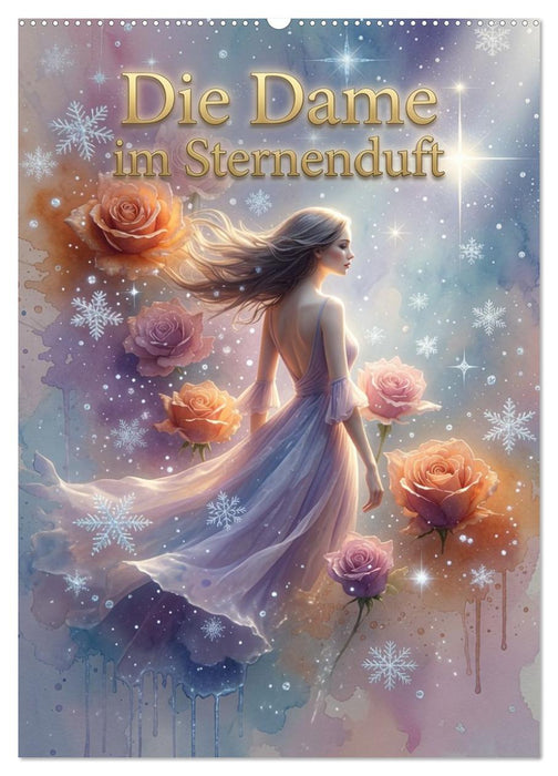 Die Dame im Sternenduft (CALVENDO Wandkalender 2027)