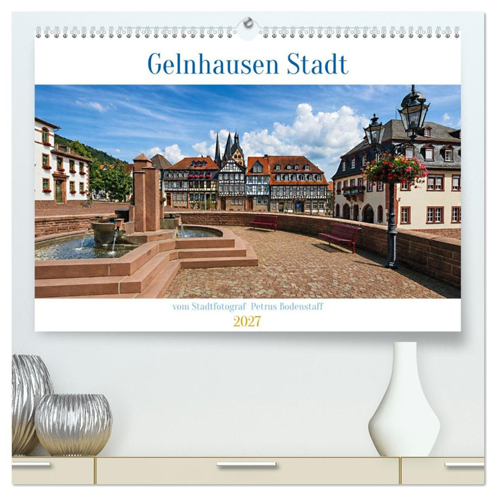 Gelnhausen Stadt (CALVENDO Premium Wandkalender 2027)