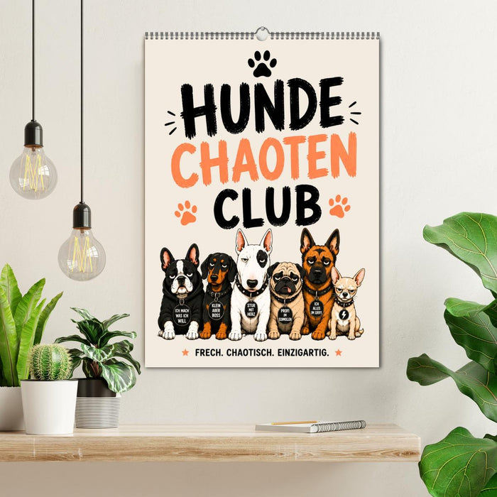 Hundechaoten Club (CALVENDO Wandkalender 2027)