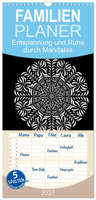 Entspannung und Ruhe durch Mandalas (CALVENDO Familienplaner 2027)