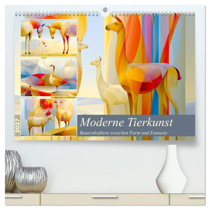 Moderne Tierkunst. Bauernhoftiere zwischen Form und Fantasie (CALVENDO Premium Wandkalender 2027)