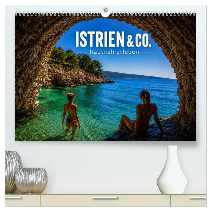Istrien & Co. hautnah erleben (CALVENDO Premium Wandkalender 2027)