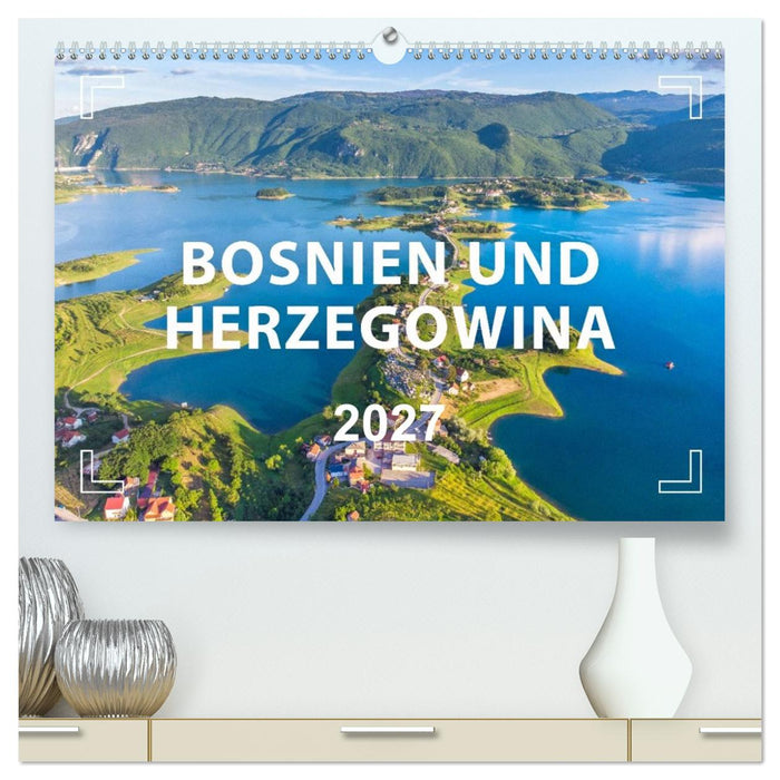 Faszinierendes Bosnien und Herzegowina (CALVENDO Premium Wandkalender 2027)