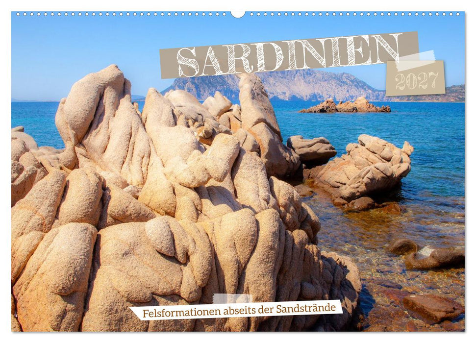 Sardinien - Felsformationen abseits der Sandstrände (CALVENDO Wandkalender 2027)