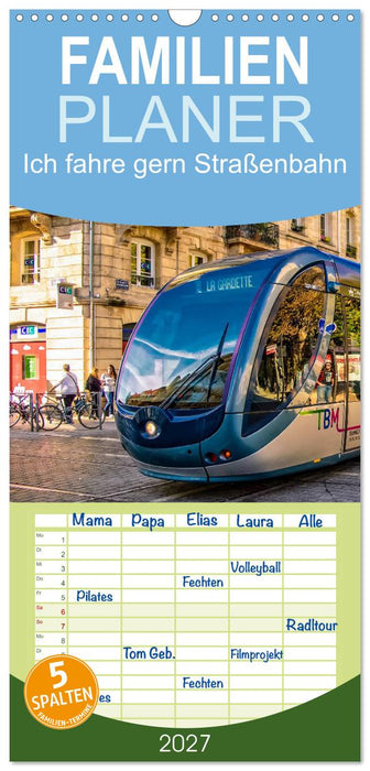 Ich fahre gern Straßenbahn (CALVENDO Familienplaner 2027)