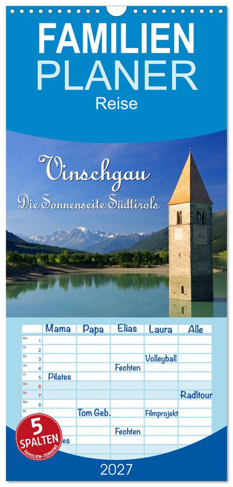 Vinschgau - Die Sonnenseite Südtirols (CALVENDO Familienplaner 2027)