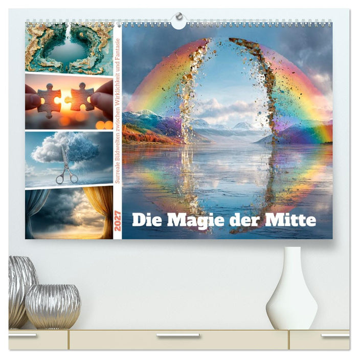 Die Magie der Mitte (CALVENDO Premium Wandkalender 2027)