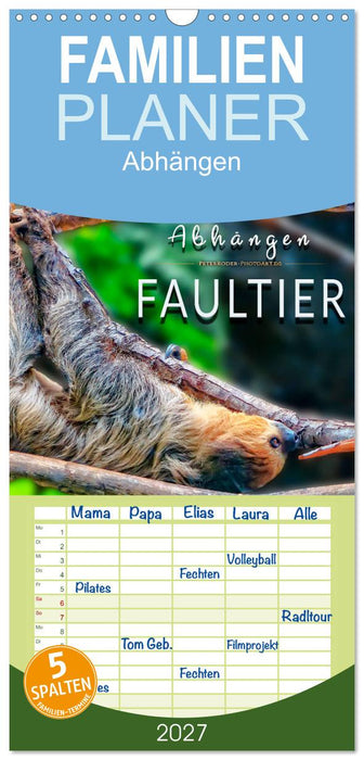Abhängen - Faultier (CALVENDO Familienplaner 2027)