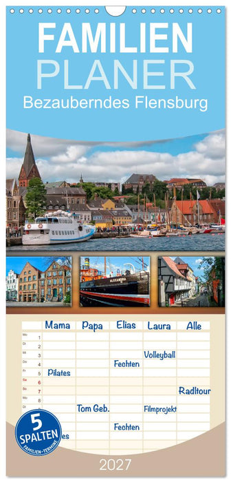 Bezauberndes Flensburg (CALVENDO Familienplaner 2027)